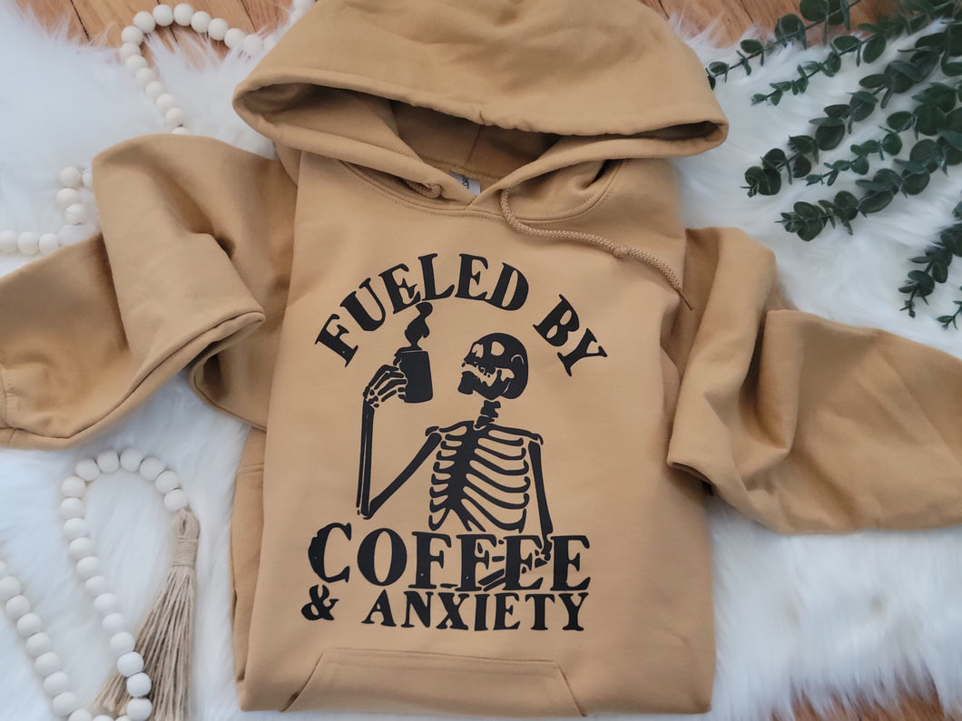 Fueled By Coffee & Anxiety Hoodie